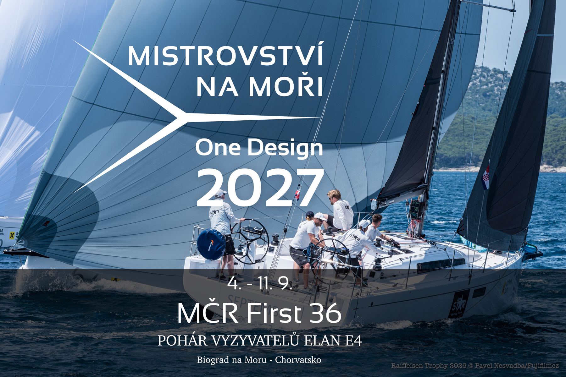 Mistrovství na moři One Design 2027, 4.–11. 9., MČR First 36, Pohár vyzyvatelů Elan E4, Biograd na Moru – Chorvatsko